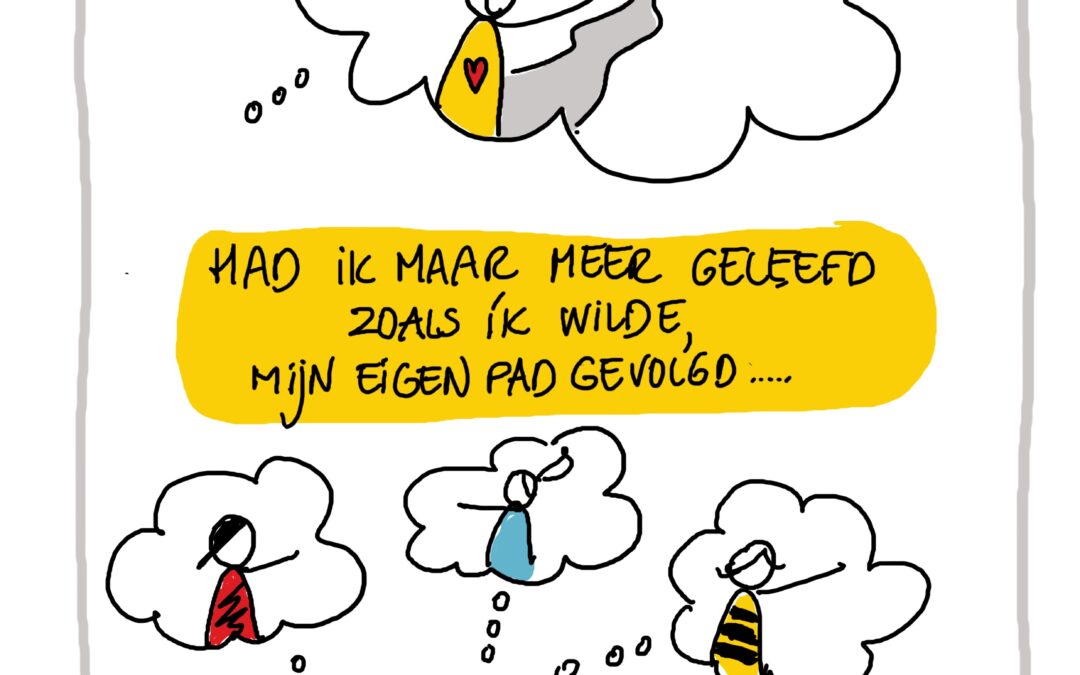 Spijt op je sterfbed of je eigen pad volgen?